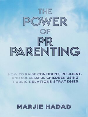 cover image of The Power of PR Parenting